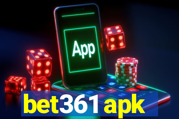 bet361 apk